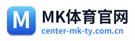 MK体育官网